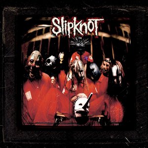 Slipknot (10th Anniversary Edition) [Explicit]