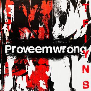 Proveemwrong (Explicit)