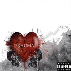 Trauma (feat. Solo Cj) [Explicit]