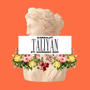 Taliyan (feat. Chinmoy Roy)