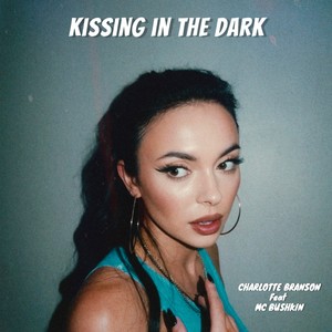 Kissing in the Dark