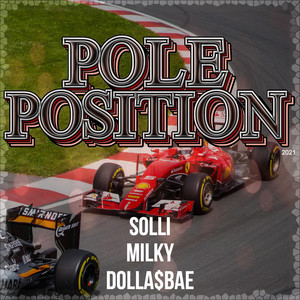 Pole Position 2021 (Explicit)
