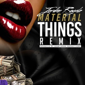 Material Things (Drumroom Remix)