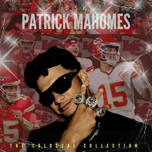 Patrick Mahomes (Explicit)