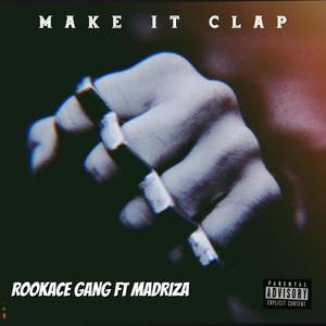 Make It Clap (Explicit)