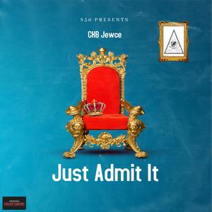 Just Admit It (Explicit)