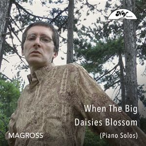 When the Big Daisies Blossom (Piano Solos)