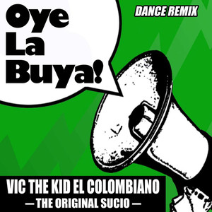 Oye la Buya (Dance Remix)