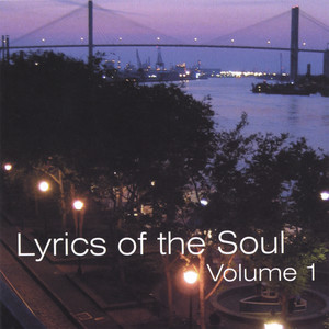 Lyrics of the Soul, Volume 1