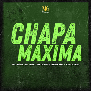 Chapa Maxima (Explicit)