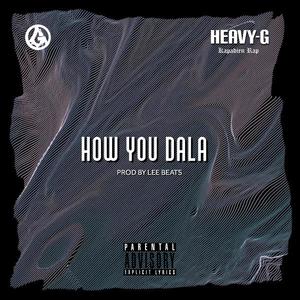 How You Dala? (Explicit)