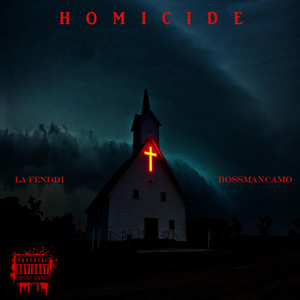 Homicide (Explicit)