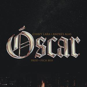 Óscar (feat. Andrés Alas) [Explicit]