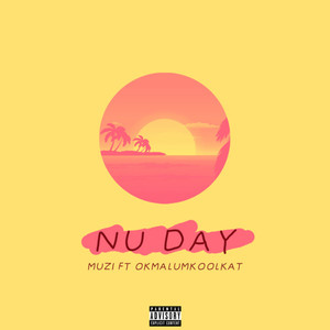 Nu Day (Explicit)