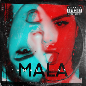 Mala (Explicit)