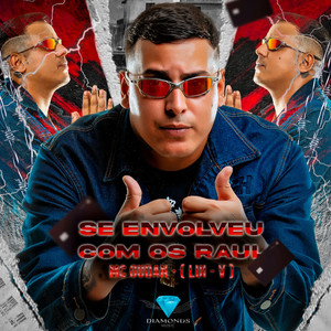 Se Envolveu Com os Raul (Explicit)