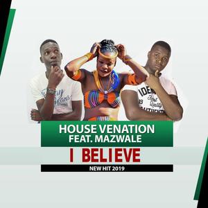 I believe(feat. Mazwale)