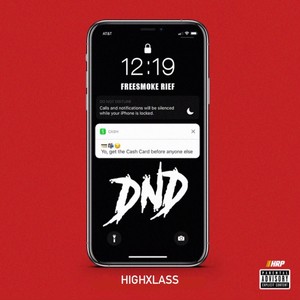 DND (feat. FreeSmoke Rief) [Explicit]