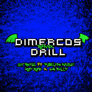 Dimercos Drill Remix (Explicit)