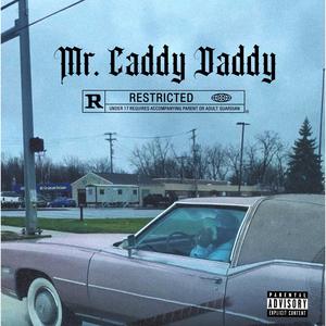 mR. cAdDy DaDdY (feat. Baby Dee) (Explicit)