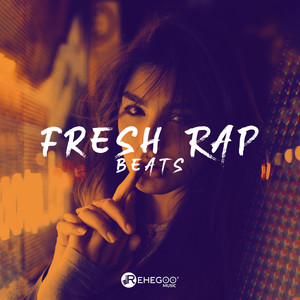 Fresh Rap Beats (Explicit)