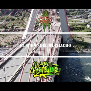 El sueño del muchacho (feat. El cartel chilombiano)