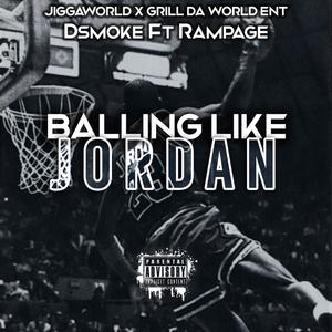 Ballin' like jordan (Explicit)