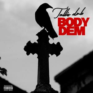 Body Dem (Explicit)