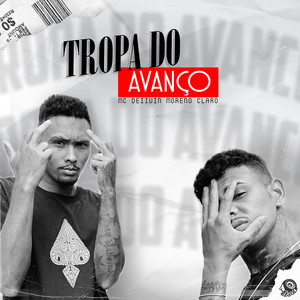 Tropa do Avanço (Explicit)