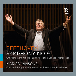 Beethoven: Symphony No. 9 in D Minor, Op. 125 "Choral"