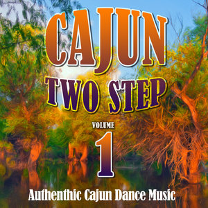 Cajun Two Step Vol. 1