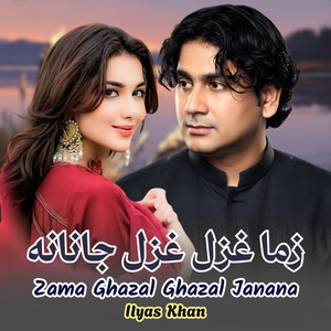 Zama Ghazal Ghazal Janana