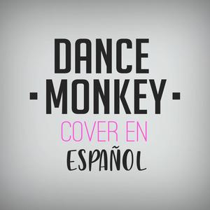 Dance Monkey