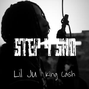 Step 4 Sho (feat. King Cash) (Explicit)