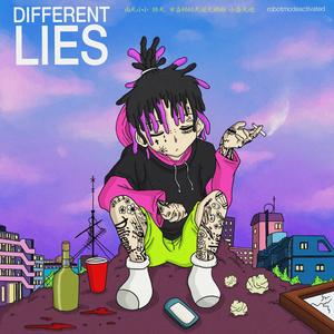 Different Lies (Explicit)