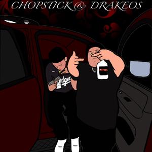 Chopsticks & Drakeos (feat. Ozzy) (Explicit)