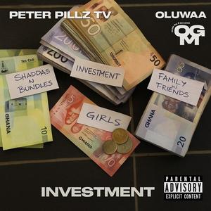 Investment (feat. Oluwaa) (Explicit)