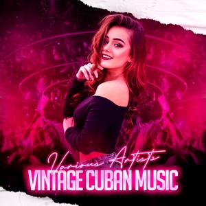 Vintage Cuban Music