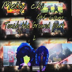 Touch the ground V2 (feat. Otf Cam) [Explicit]