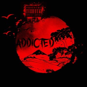 Addicted (feat. neverday) [Explicit]