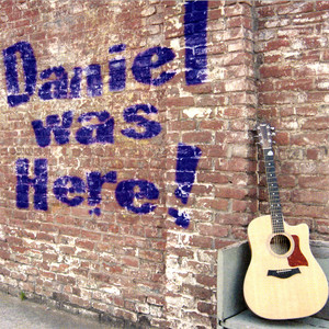 Daniel Was Here