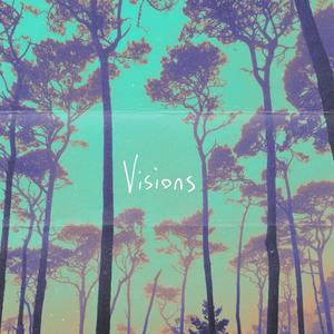 Visions (feat. The Dead Cassettes & Mattycantsleep)