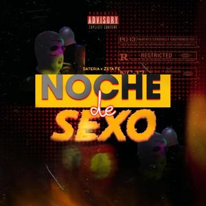 Noche de sexo (feat. Zeta Fe La Evolucion) (Explicit)