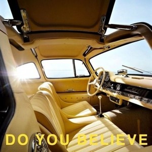 Do You Believe (Kartell Remix)