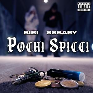 Pochi Spicci (feat. SsBaby) [Explicit]