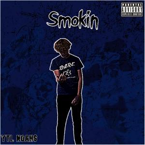 Smokin (Explicit)