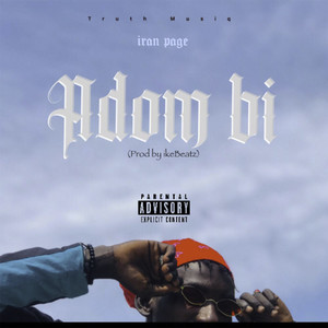 Adom Bi (Explicit)