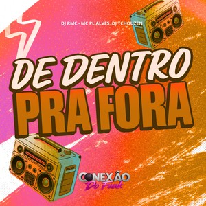 De Dentro Pra Fora (Explicit)