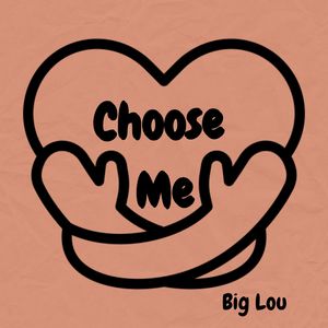 Choose Me