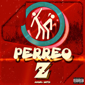 Perreo Z (Explicit)